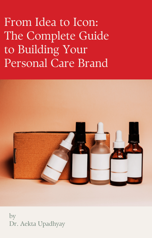 From Idea to Icon: The Complete Guide to Building Your Personal Care Brand